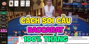 Cách Soi Cầu Baccarat Hiệu Quả Dễ Dàng Cho Người Mới